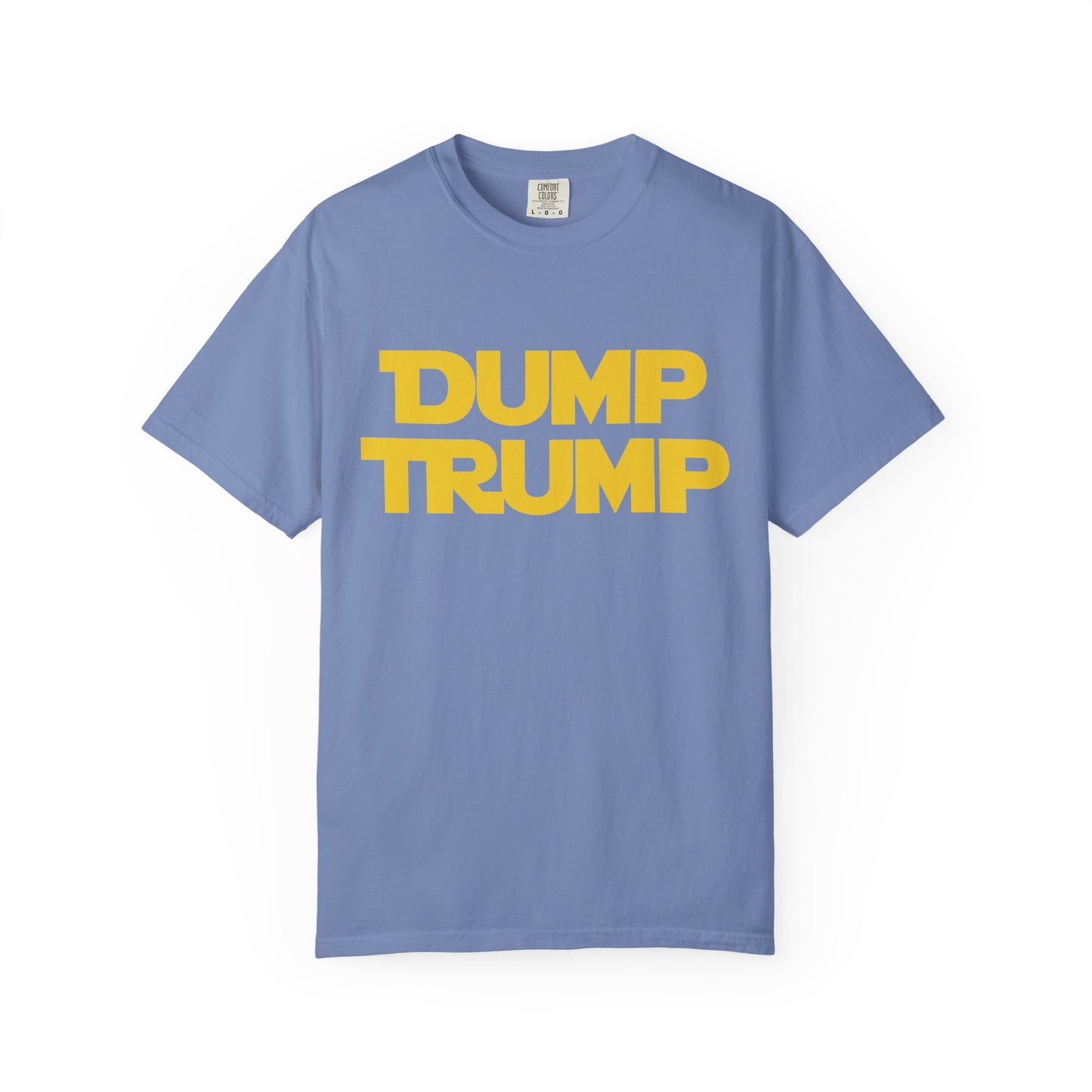 The Force to Dump Trump Unisex Garment-Dyed T-shirt