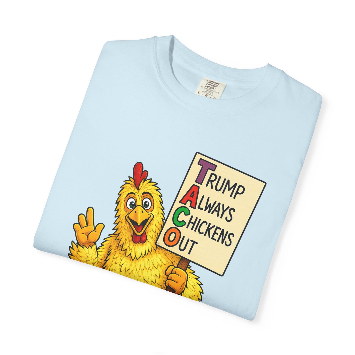 Chicken Costume T-Shirt — “Trump Always Chickens Out” Protest Graphic Tee