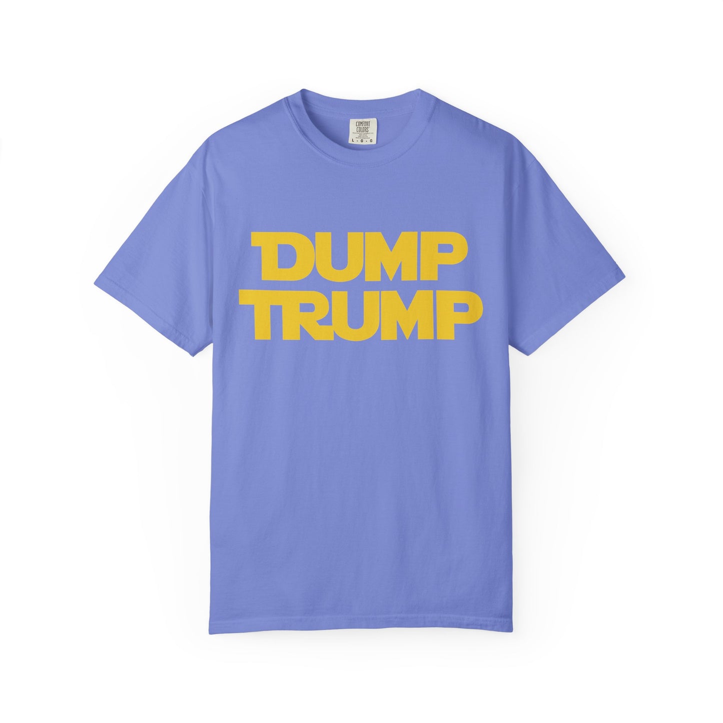 The Force to Dump Trump Unisex Garment-Dyed T-shirt