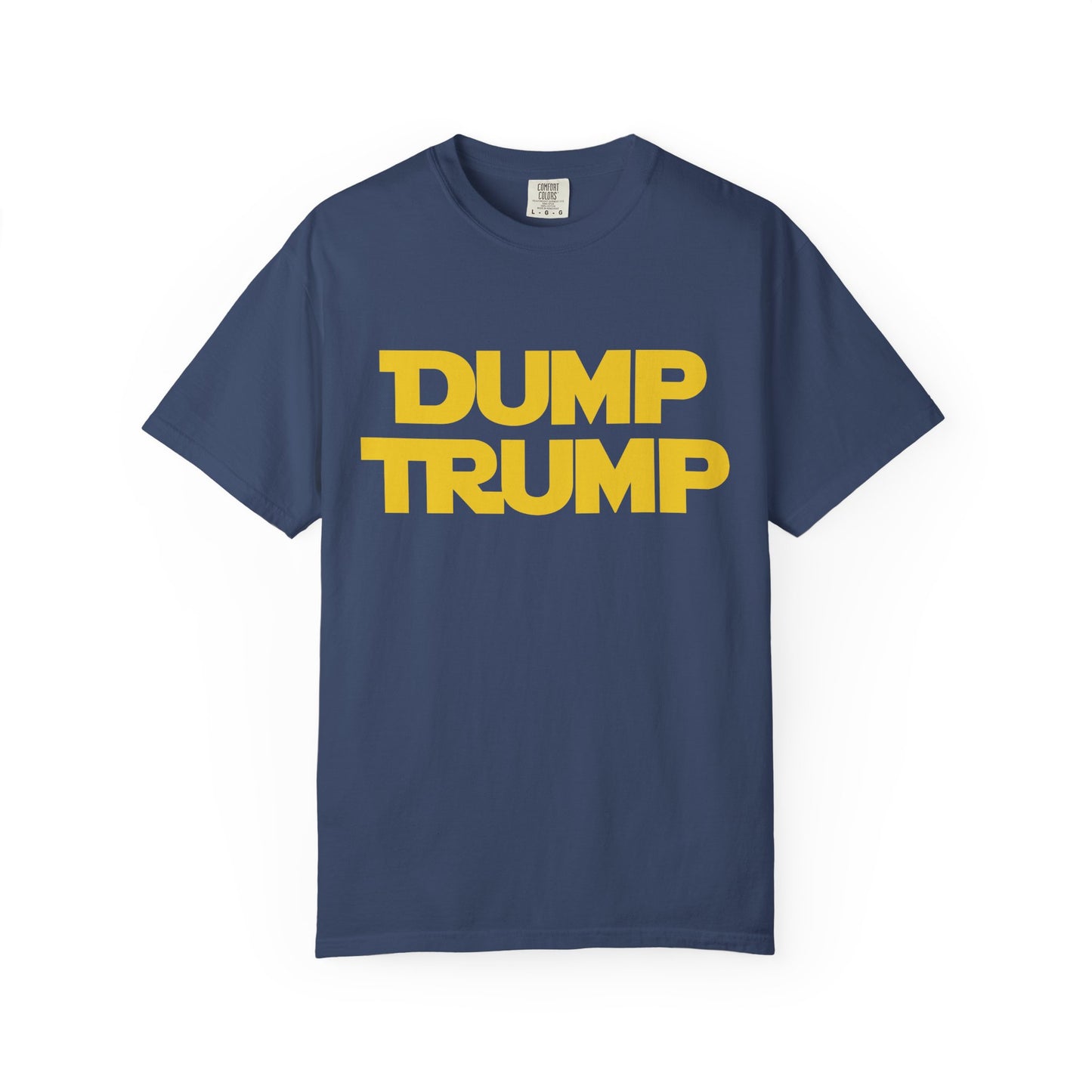 The Force to Dump Trump Unisex Garment-Dyed T-shirt