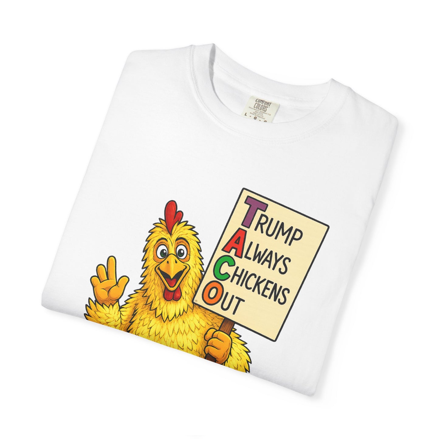 Chicken Costume T-Shirt — “Trump Always Chickens Out” Protest Graphic Tee