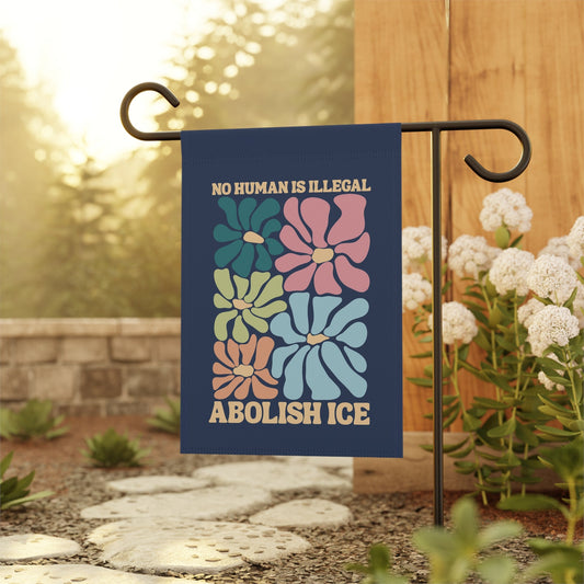 No Human Is Illegal Flag | Abolish ICE Flag