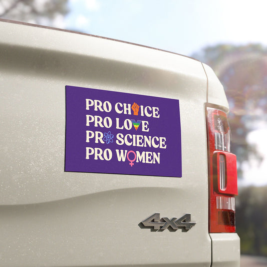 Pro Choice Car Magnet | Pro Love | Pro Science